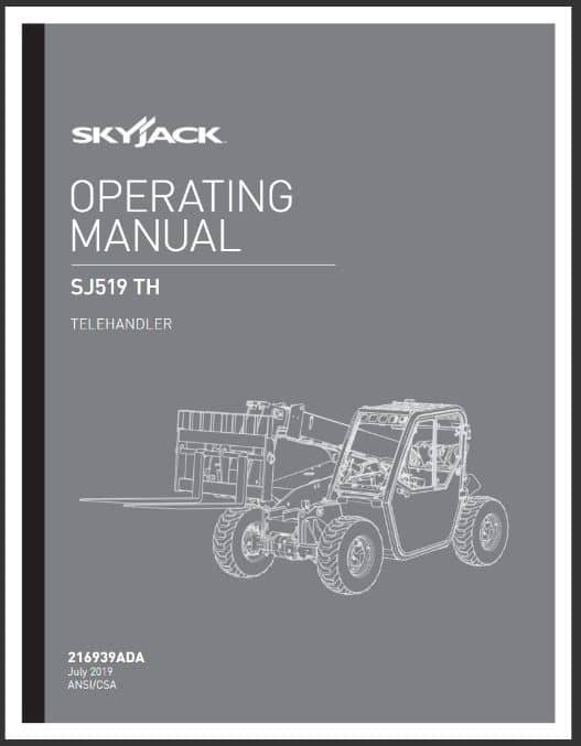 Skyjack SJ519 TH TELEHANDLER OPERATING Manual 216939ADA Excavator Brands